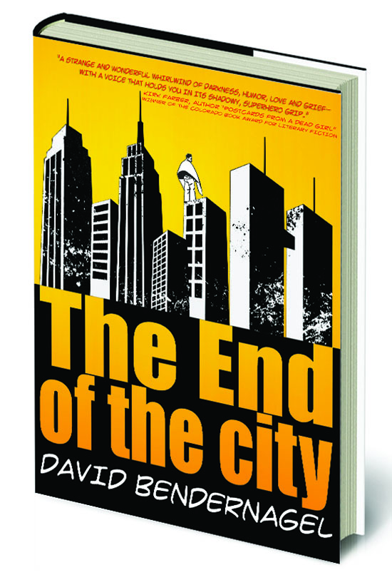 The End of the City by David Bendernagel