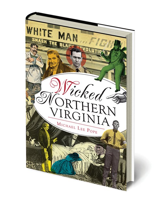 ‘Wicked Northern Virginia’ by Michael Pope