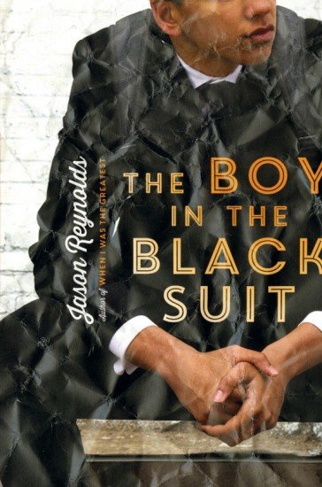 Jason Reynolds’ ‘The Boy in the Black Suit’