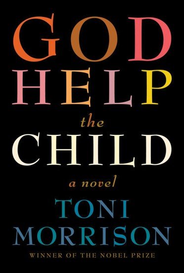 ‘God Help the Child’ by Toni Morrison