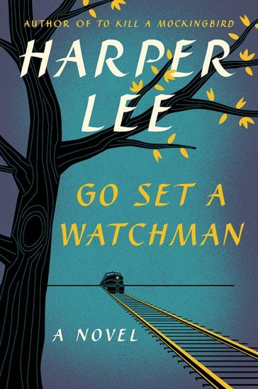 ‘Go Set a Watchman’ Harper Lee